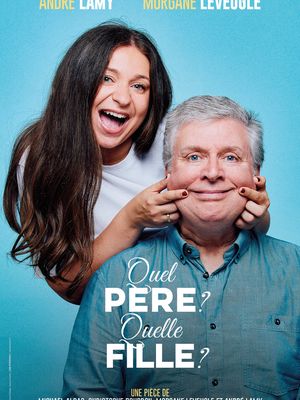 Quel père ? Quelle fille? 