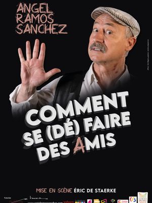 COMMENT SE (DÉ)FAIRE DES AMIS 