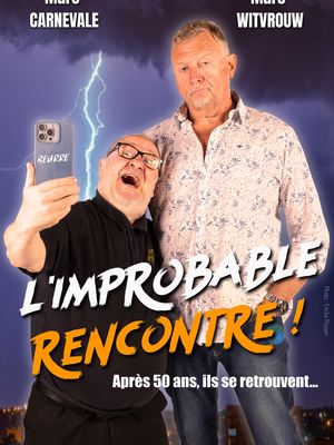 L'improbable rencontre!