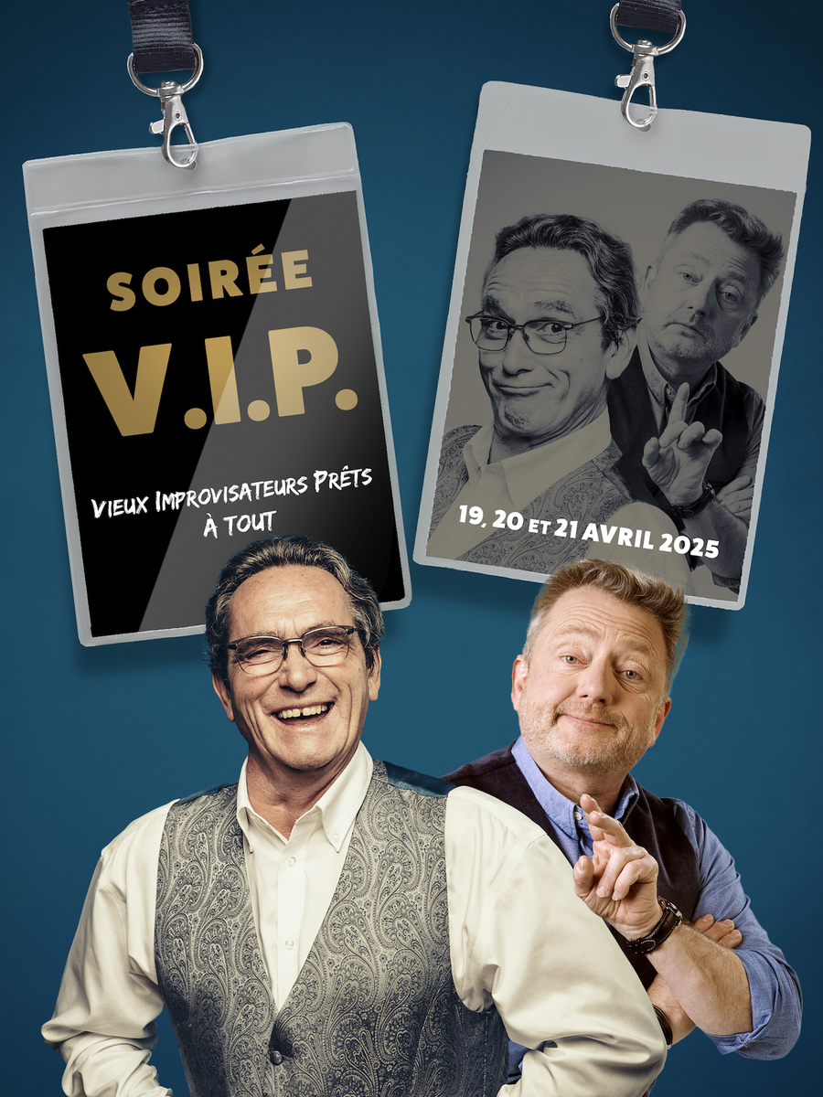 Soirée V.I.P. - Vieux Improvisateurs Prêts à tout!