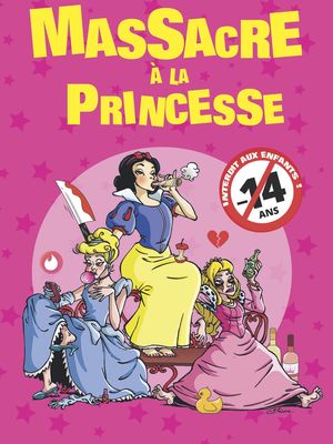 MASSACRE À LA PRINCESSE