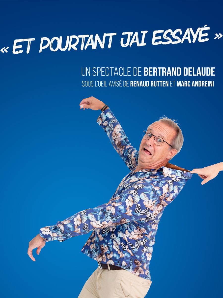 Et pourtant j'ai essayé