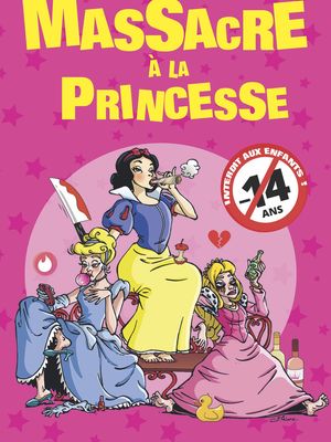 Massacre à la princesse