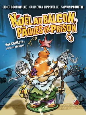 Noël au balcon, Pâques en prison