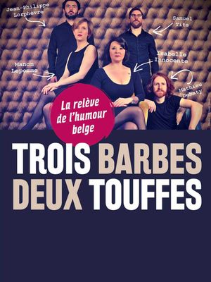 3 barbes, 2 touffes