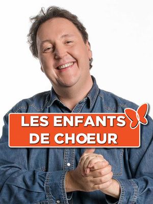 LES ENFANTS DE CHOEURS