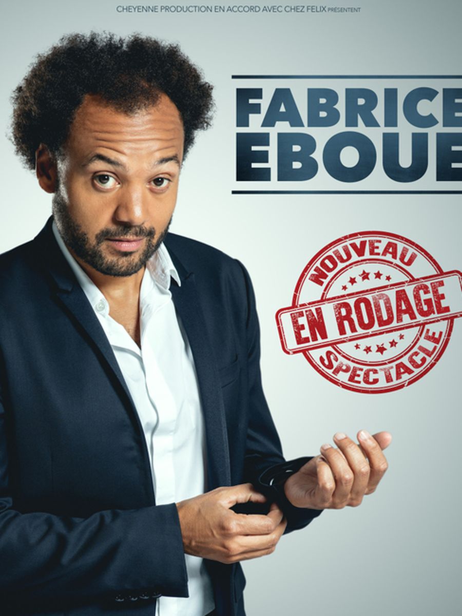 Fabrice Eboué      NOUVEAU SPECTACLE