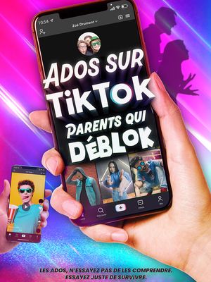 Ados sur TikTok, Parents qui Déblok